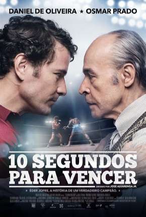 Filme 10 Segundos Para Vencer - Nacional 2019