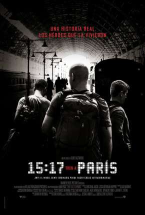 Filme 15h17 - Trem Para Paris 2018