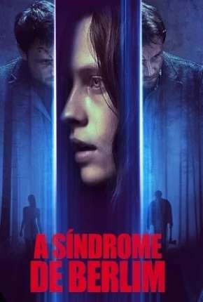 Filme A Síndrome de Berlin 2017