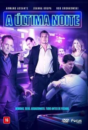 Filme A Última Noite 2017