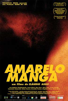 Filme Amarelo Manga 2003