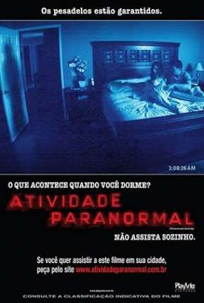 Filme Atividade Paranormal 1, 2 e 3 2011