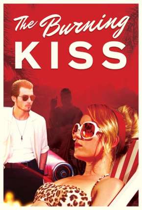 Filme Burning Kiss - Legendado 2019