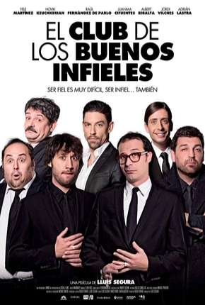 Filme Clube dos Infiéis Honestos 2018