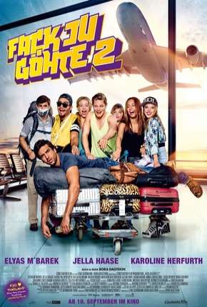Filme Dane-se Goethe 2 - Legendado 2015