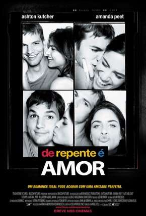 Filme De Repente é Amor - A Lot Like Love 2005