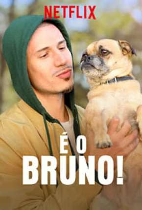 Série É o Bruno 2019