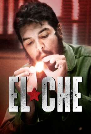 Filme El Che - Legendado 2019