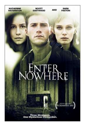 Filme Enter Nowhere - Legendado 2011
