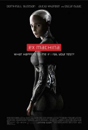 Filme Ex Machina - Instinto Artificial 2015