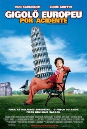 Filme Gigolô Europeu por Acidente 2005