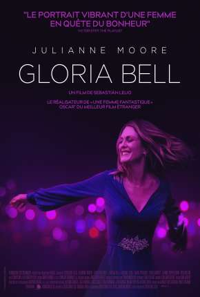 Filme Gloria Bell - Legendado 2019