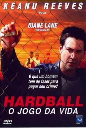 Filme Hardball - O Jogo da Vida 2001