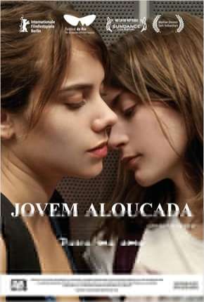 Filme Jovem Aloucada - Jovem e Louca 2012