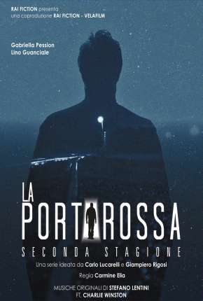 Série La Porta Rossa - A Porta Vermelha 2ª Temporada Legendada 2019