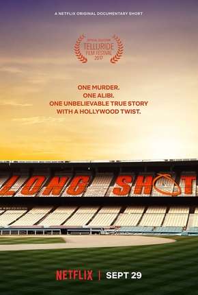 Filme Long Shot 2017