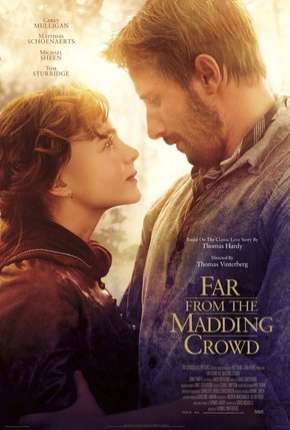 Filme Longe Deste Insensato Mundo - Far from the Madding Crowd 2015