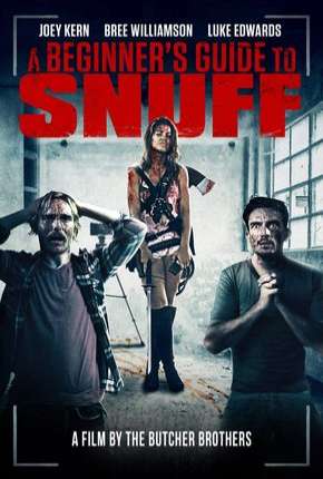 Filme Manual de Snuff para Principiantes - Legendado 2016