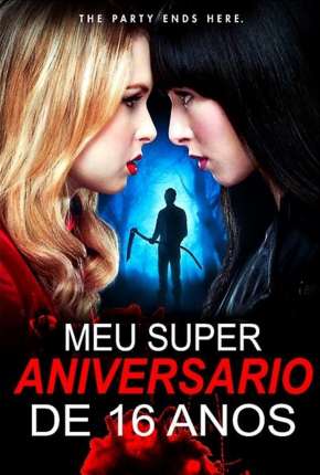 Filme Meu Super Aniversário de 16 anos 2009