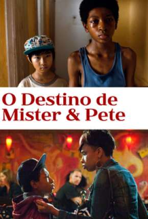 Filme O Destino de Mister e Pete 2013