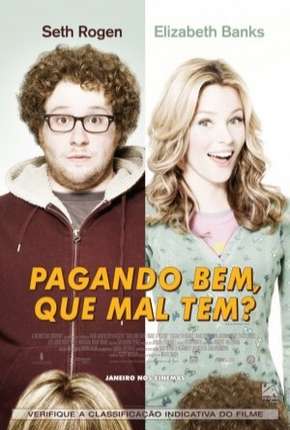 Filme Pagando Bem Que Mal Tem? 2008