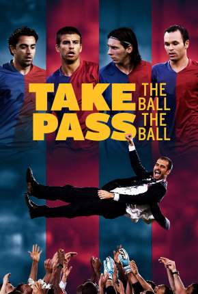 Filme Pegue a Bola Passe a Bola 2019