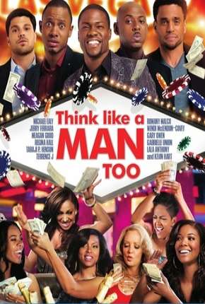 Filme Pense como Eles Também - Think Like a Man Too 2014
