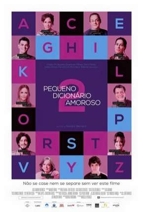Filme Pequeno Dicionário Amoroso 2 2015