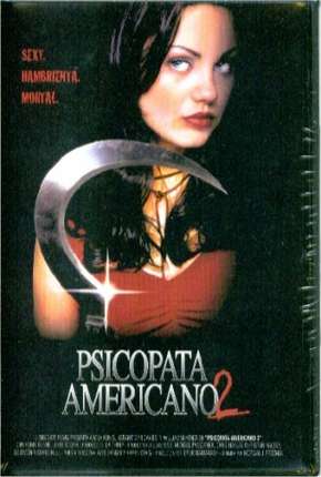 Filme Psicopata Americano 2 2002