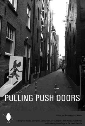 Filme Pulling Push Doors - Legendado 2019