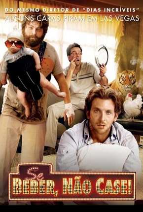 Filme Se Beber Não Case - Todos os Filmes 2009