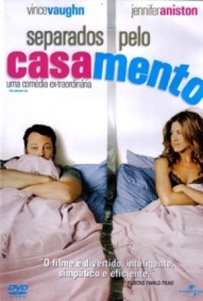 Filme Separados pelo Casamento 2006