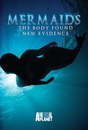 Filme Sereias - Novos Indícios 2011