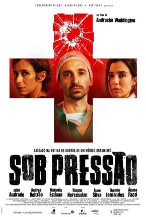 Filme Sob Pressão - O Filme 2016