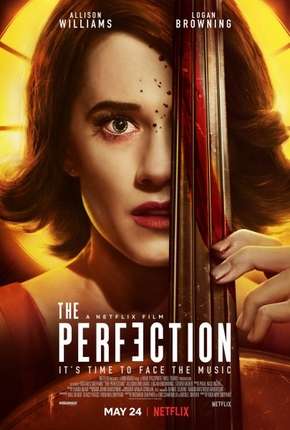 Filme The Perfection 2019
