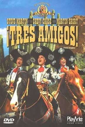 Filme Três Amigos 1986