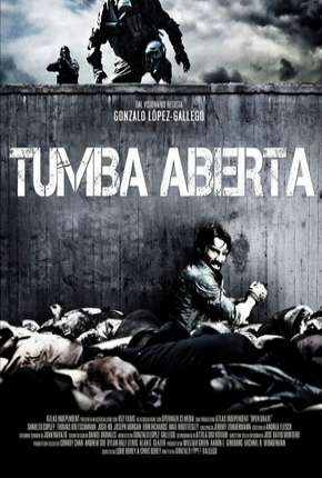 Filme Tumba Aberta (Open Grave) 2013