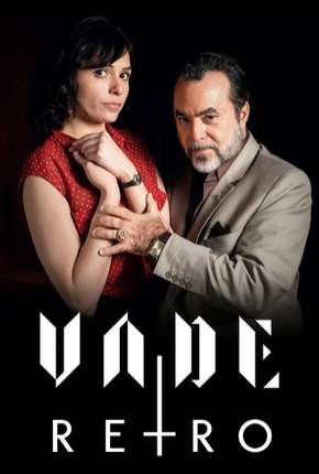 Série Vade Retro 2017