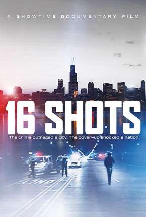Filme 16 Shots - Legendado 2019