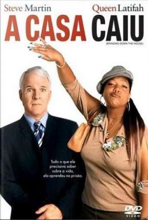 Filme A Casa Caiu 2003