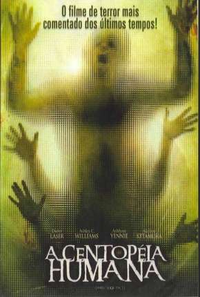 Filme A Centopéia Humana - Legendado 2009