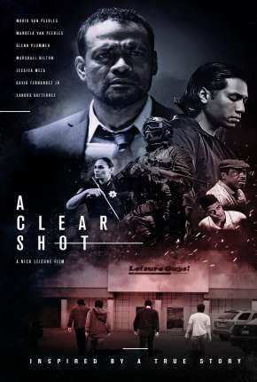 Filme A Clear Shot - Legendado 2020