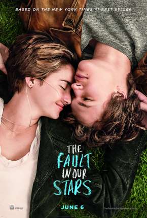 Filme A Culpa é das Estrelas - Versão Estendida 2014