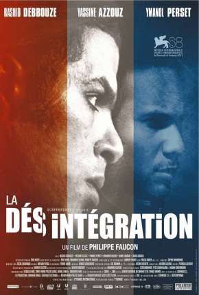 Filme A Desintegração - Legendado 2011