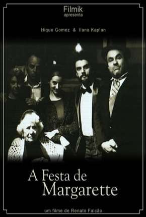 Filme A Festa de Margarette - DVD-R 2003