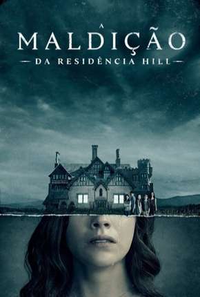 Série A Maldição da Residência Hill Completa 2019