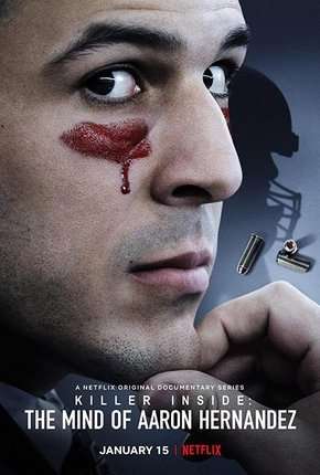 Série A Mente do Assassino - Aaron Hernandez Completa 2020