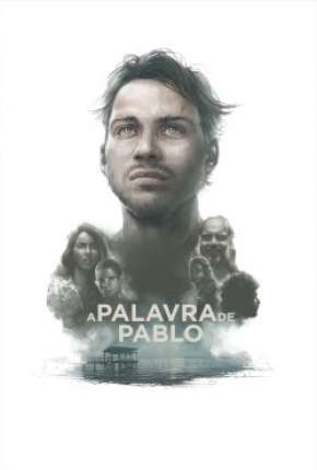 Filme A Palavra de Pablo 2020