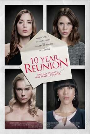 Filme A Reunião de 10 Anos 2016