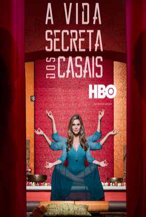Série A Vida Secreta dos Casais - 1ª Temporada 2017